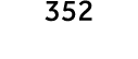 352