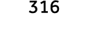 316