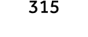 315