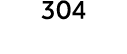 304